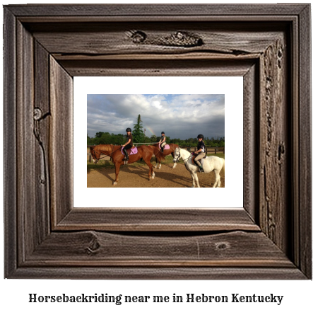 horseback riding near me in Hebron, Kentucky